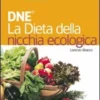 Dne - La Dieta della Nicchia Ecologica