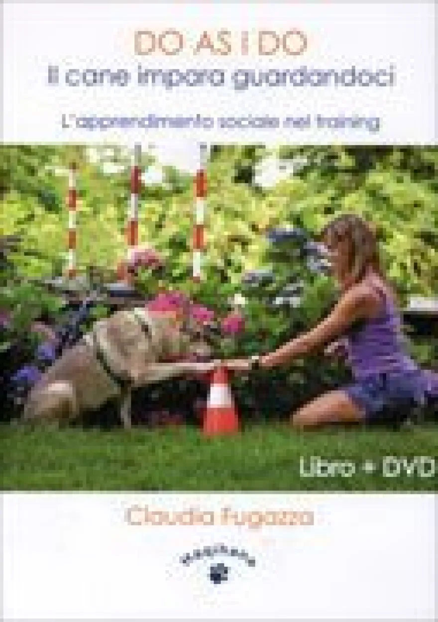Do as I Do - Il Cane Impara Guardandoci con DVD
