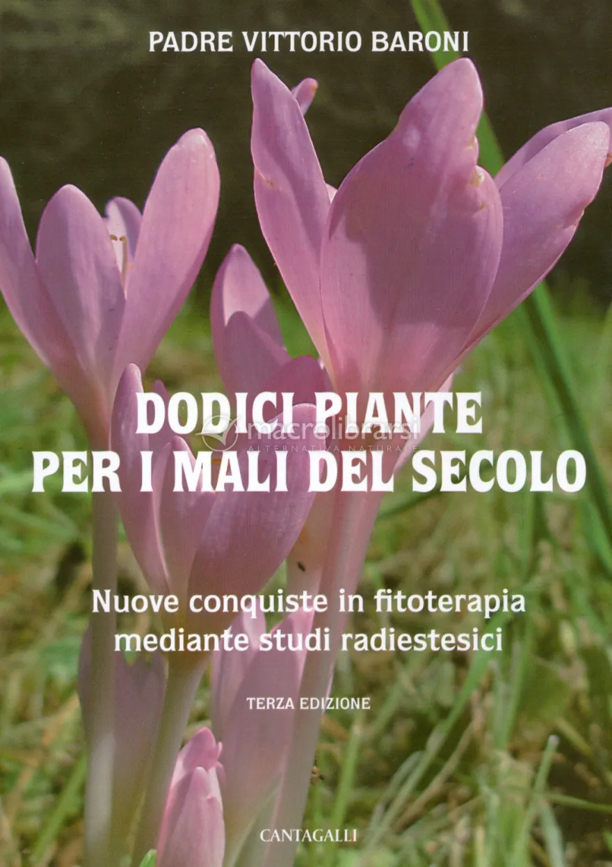Dodici Piante per i Mali del Secolo