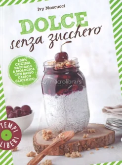 Dolce Senza Zucchero