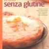 Dolci Senza Glutine