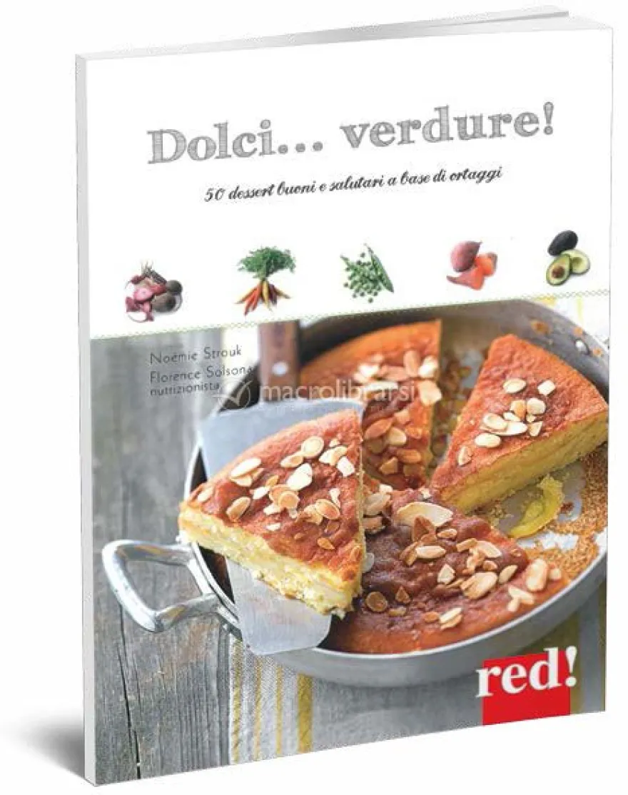 Dolci... Verdure!