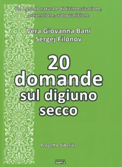 20 Domande sul Digiuno Secco