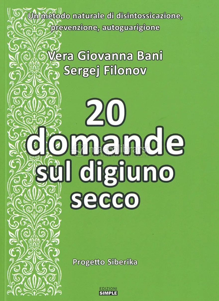 20 Domande sul Digiuno Secco
