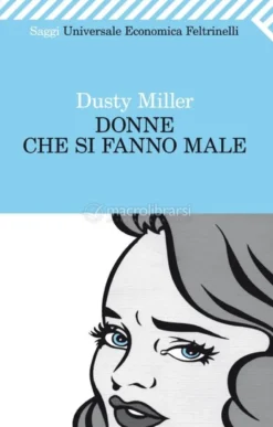 Donne che si Fanno Male