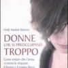Donne che si Preoccupano Troppo