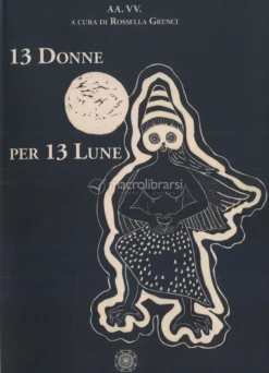 13 Donne per 13 Lune