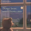 Dormi Bene, Orsacchiotto Mio
