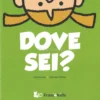 Dove Sei?