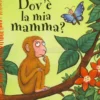 Dov’è la Mia Mamma?