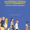 Dovremmo Essere Tutti Femministi