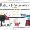 Dudù... e la Torcia Magica