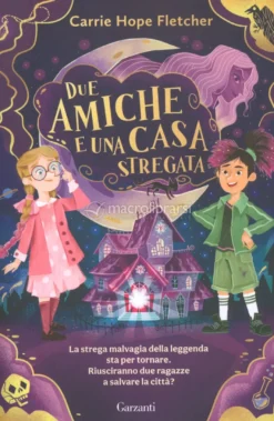 Due Amiche e una Casa Stregata
