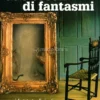 Due Secoli di Fantasmi