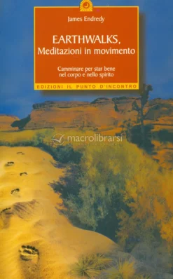 Earthwalks, Meditazione in Movimento