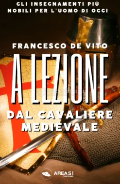 Ebook - A Lezione dal Cavaliere Medievale