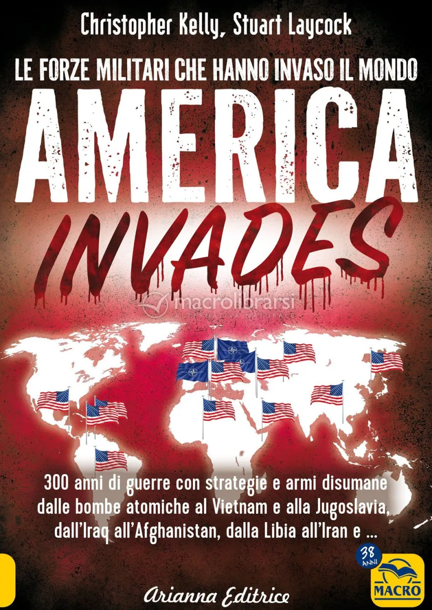eBook - America Invades - Le Forze Militari che Hanno Invaso il Mondo