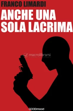 eBook - Anche una sola Lacrima
