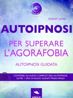 eBook - Autoipnosi per Superare l’Agorafobia