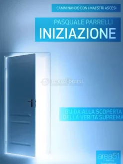 eBook - Camminando con i Maestri Ascesi - Iniziazione
