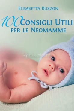 eBook - 100 Consigli Utili per le Neomamme