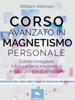 eBook - Corso Avanzato in Magnetismo Personale