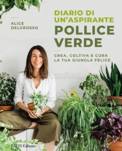 Ebook - Diario di un'Aspirante Pollice Verde
