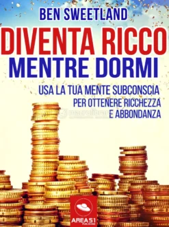 eBook - Diventa Ricco mentre Dormi