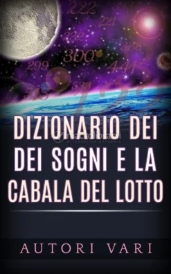 eBook - Dizionario dei Sogni e la Cabala del Lotto