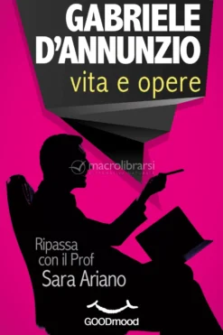 eBook - Gabriele D'Annunzio - La Vita e le Opere