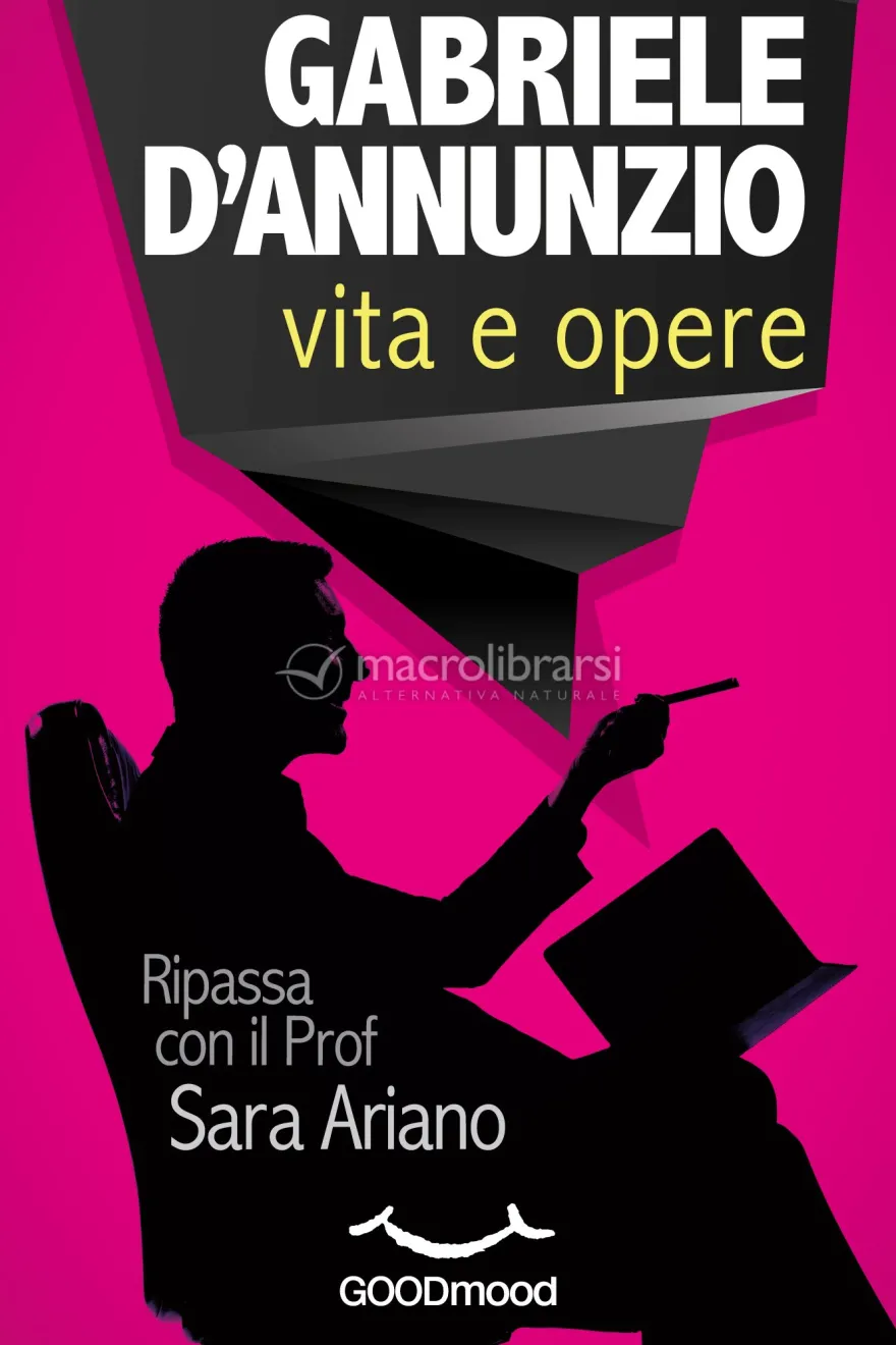 eBook - Gabriele D'Annunzio - La Vita e le Opere