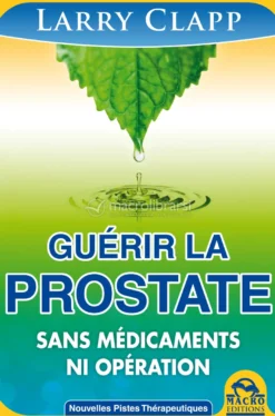 eBook - Guérir la Prostate sans Medicaments ni Opération - Epub