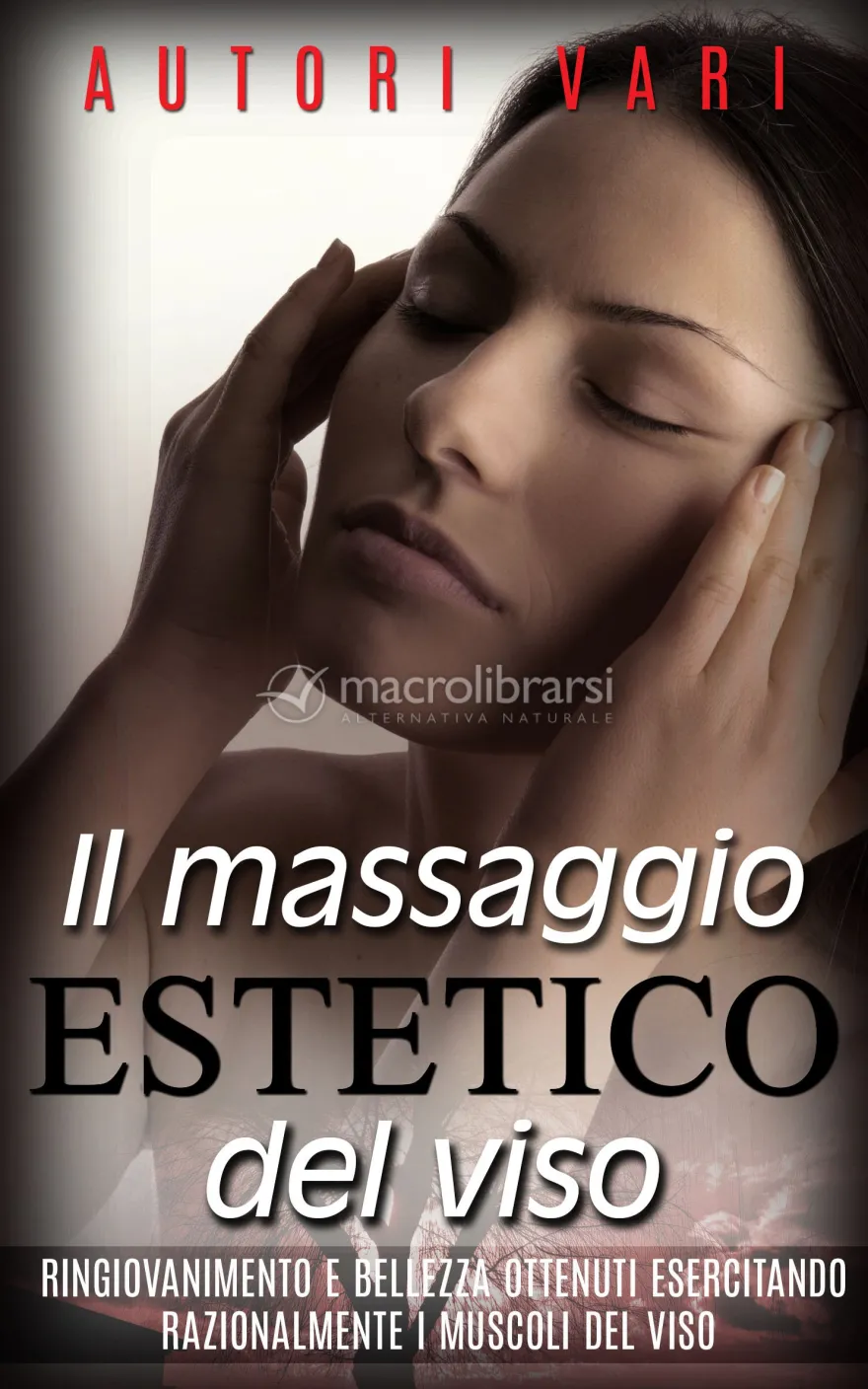 eBook - Il Massaggio Estetico del Viso