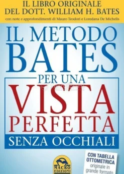 eBook - Il Metodo Bates per una Vista Perfetta senza Occhiali - EPUB