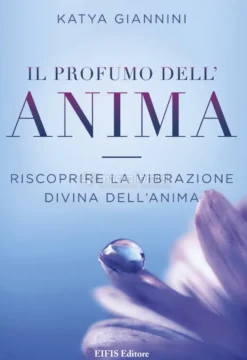Ebook - Il Profumo dell'anima