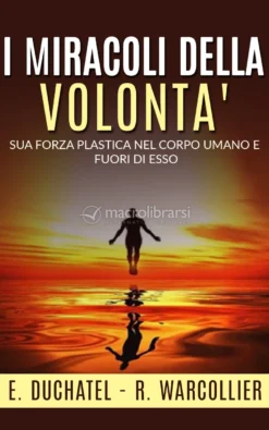 eBook - I Miracoli della Volontà