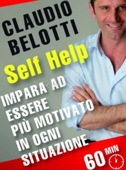 eBook - Impara ad Essere più Motivato in ogni Situazione