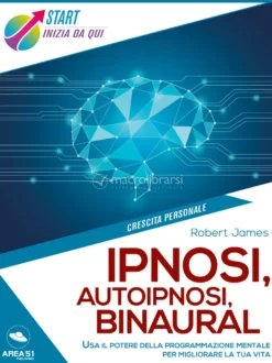 eBook - Ipnosi, Autoipnosi, Binaural