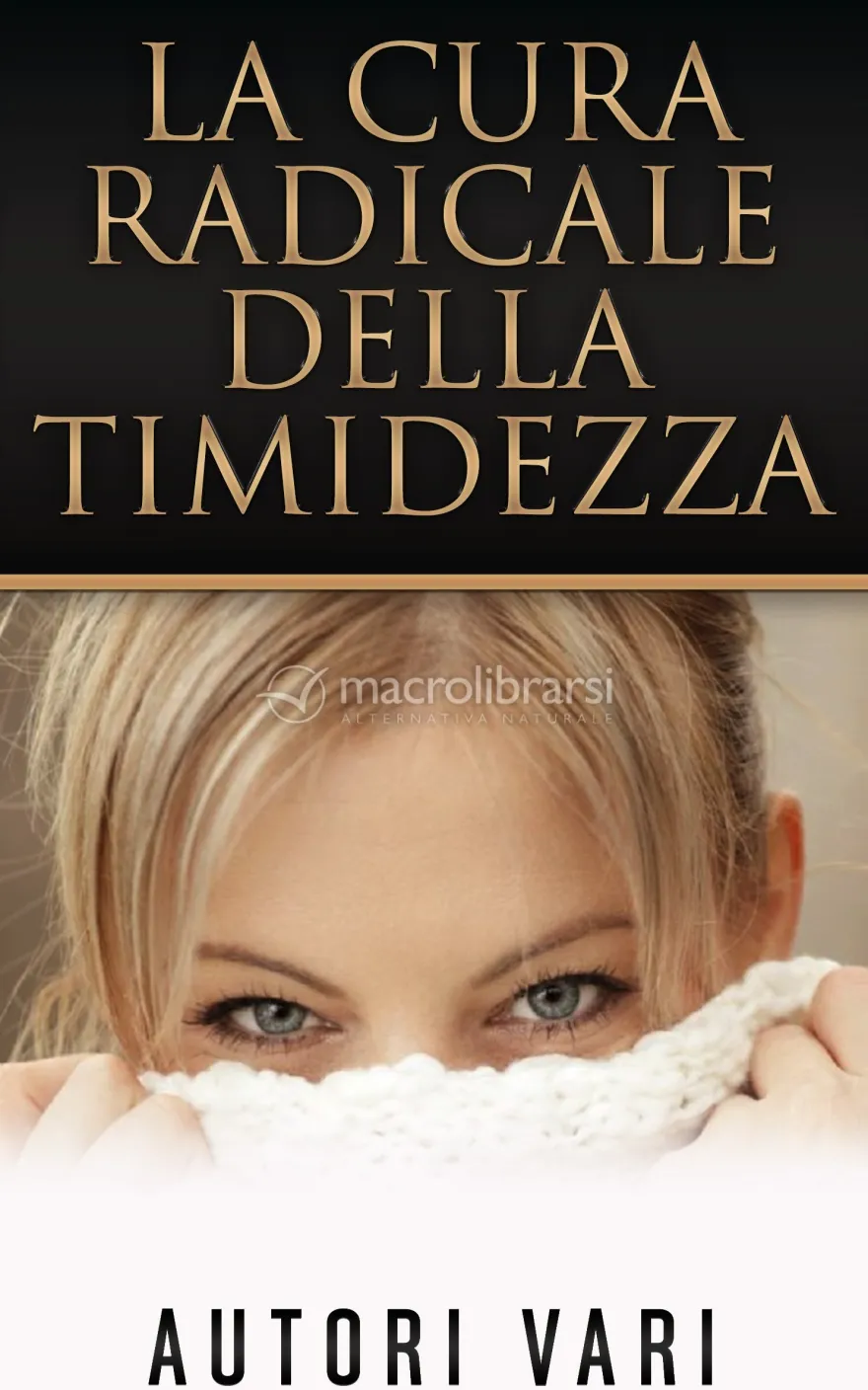 eBook - La Cura Radicale della Timidezza