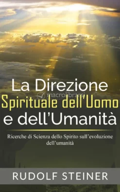eBook - La Direzione Spirituale dell’Uomo e dell’Umanità