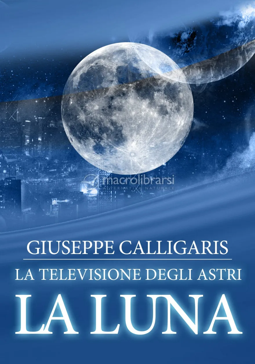 eBook - La Luna - La Televisione degli Astri