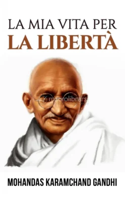 eBook - La Mia Vita per la Libertà