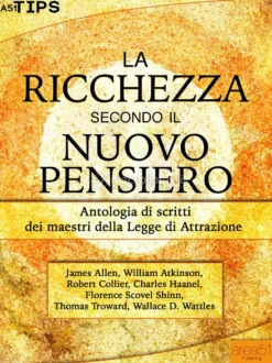 eBook - La Ricchezza Secondo il Nuovo Pensiero