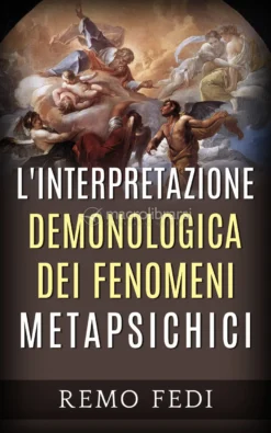 eBook - L'Interpretazione Demonologica dei Fenomeni Metapsichici