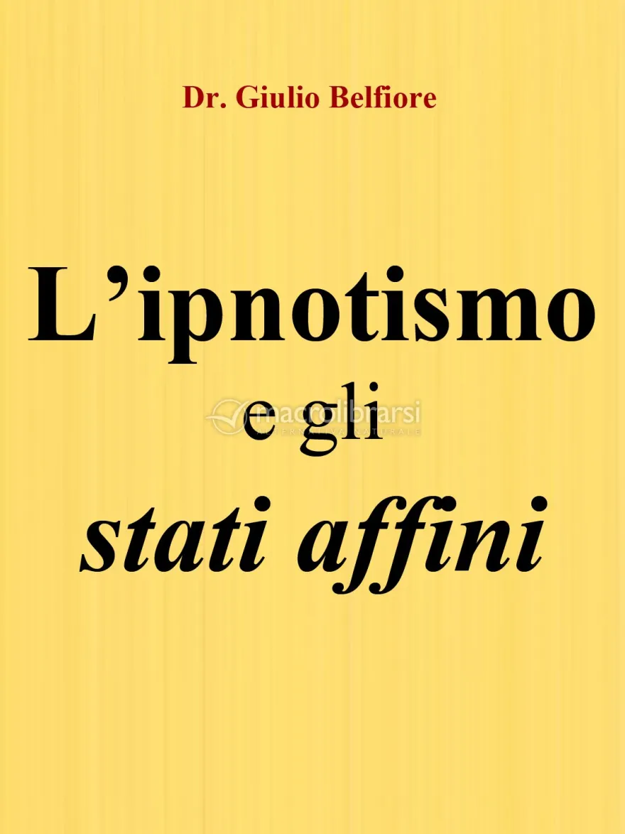 eBook - L'Ipnotismo e gli Stati Affini