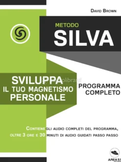 eBook - Metodo Silva - Sviluppa il Tuo Magnetismo Personale
