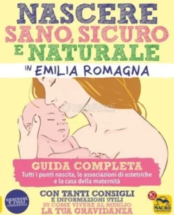 eBook - Nascere Sano, Sicuro e Naturale in Emilia Romagna - EPUB