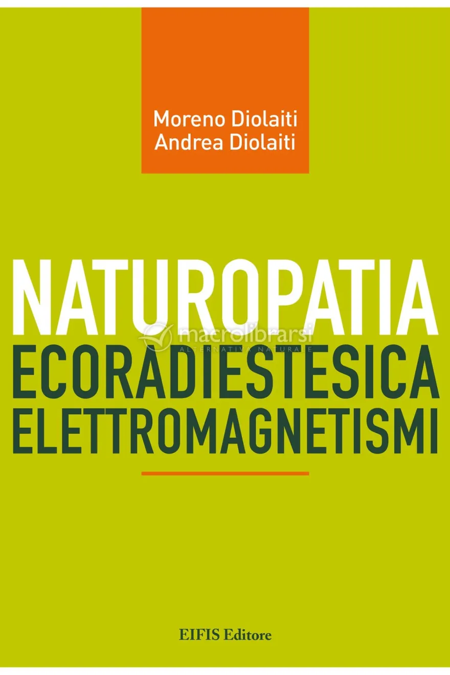 Ebook - Naturopatia Radiestesica Elettromagnetismi