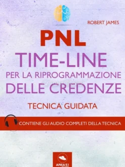 eBook - PNL - Time-Line per la Riprogrammazione delle Credenze