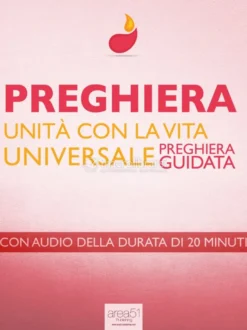 Ebook - Preghiera - Unità con la Vita Universale